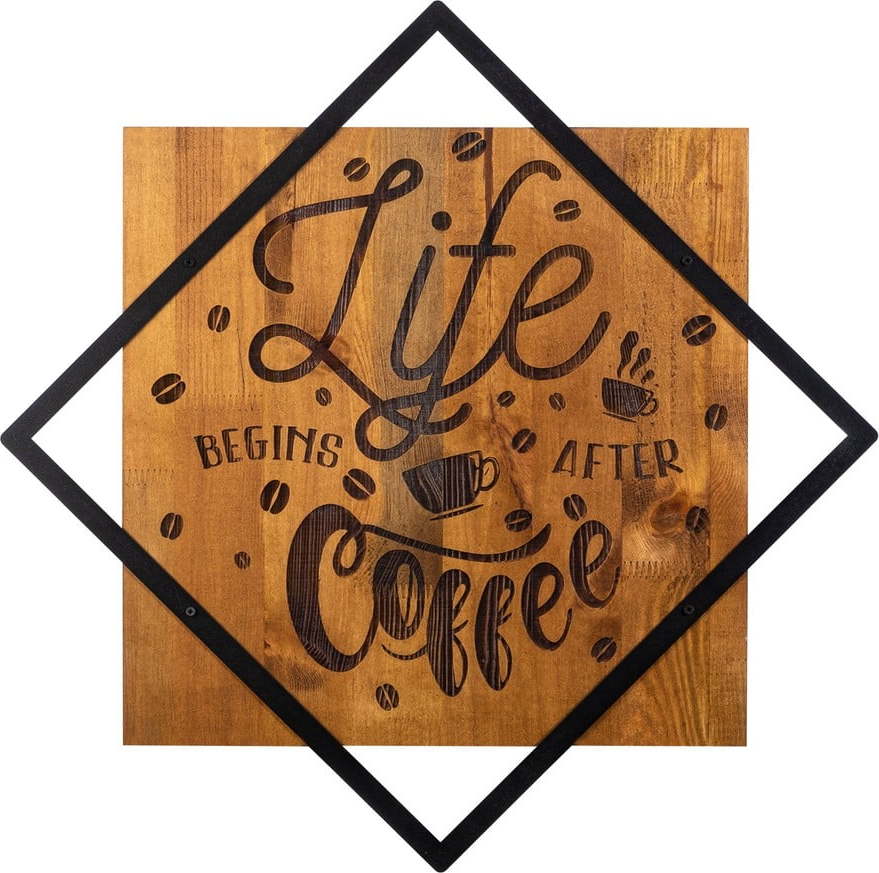 Dřevěno-kovová nástěnná dekorace 54x54 cm Life Begins After Coffee – Wallity Wallity